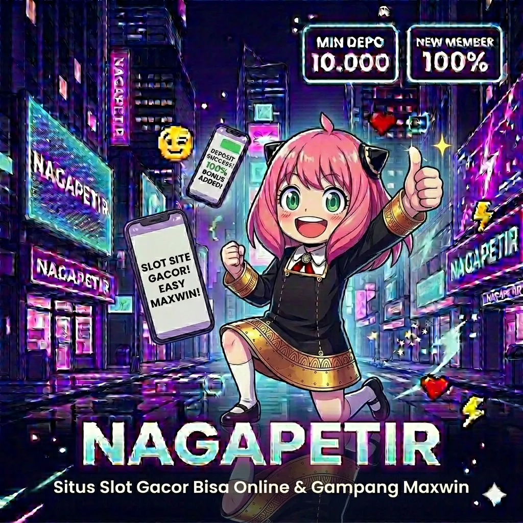 NAGAPETIR: Hanya Disini Situs Slot Gacor Bisa Online & Gampang Maxwin Mudah x5000 RTP 96%